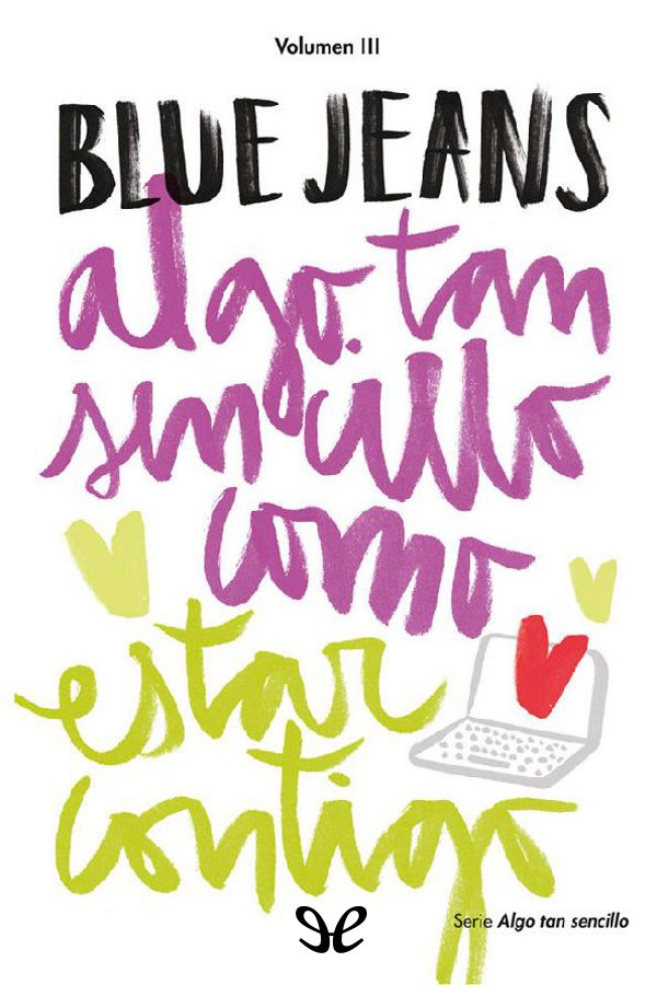 Algo tan sencillo como estar contigo